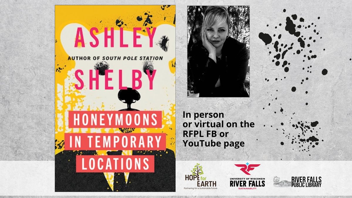 Author Ashley Shelby, Honeymoons in Temporary Locations