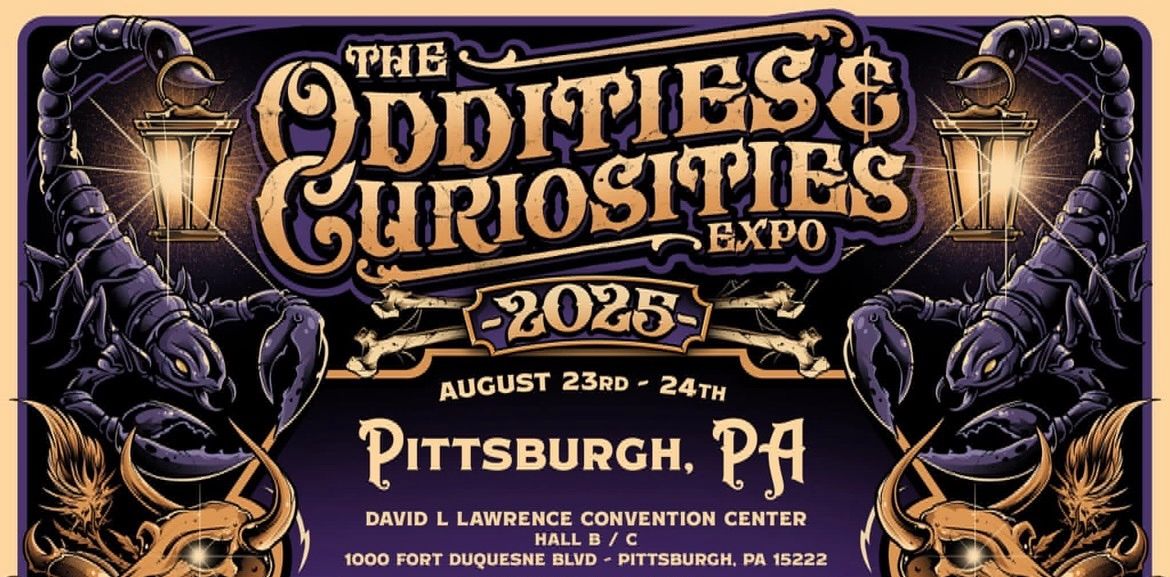 Pittsburgh Oddities & Curiosities Expo 2025