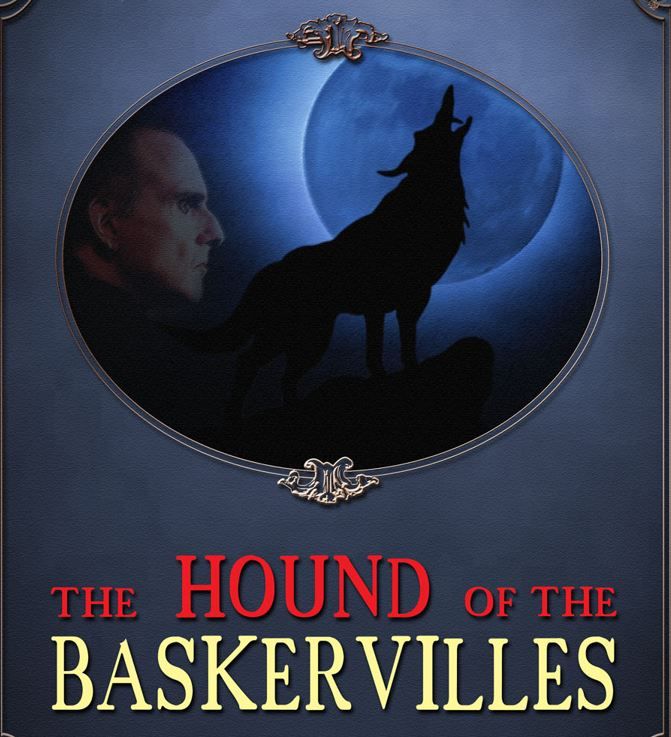 THEATRE NIGHT\u2013 THE HOUND OF THE BASKERVILLES