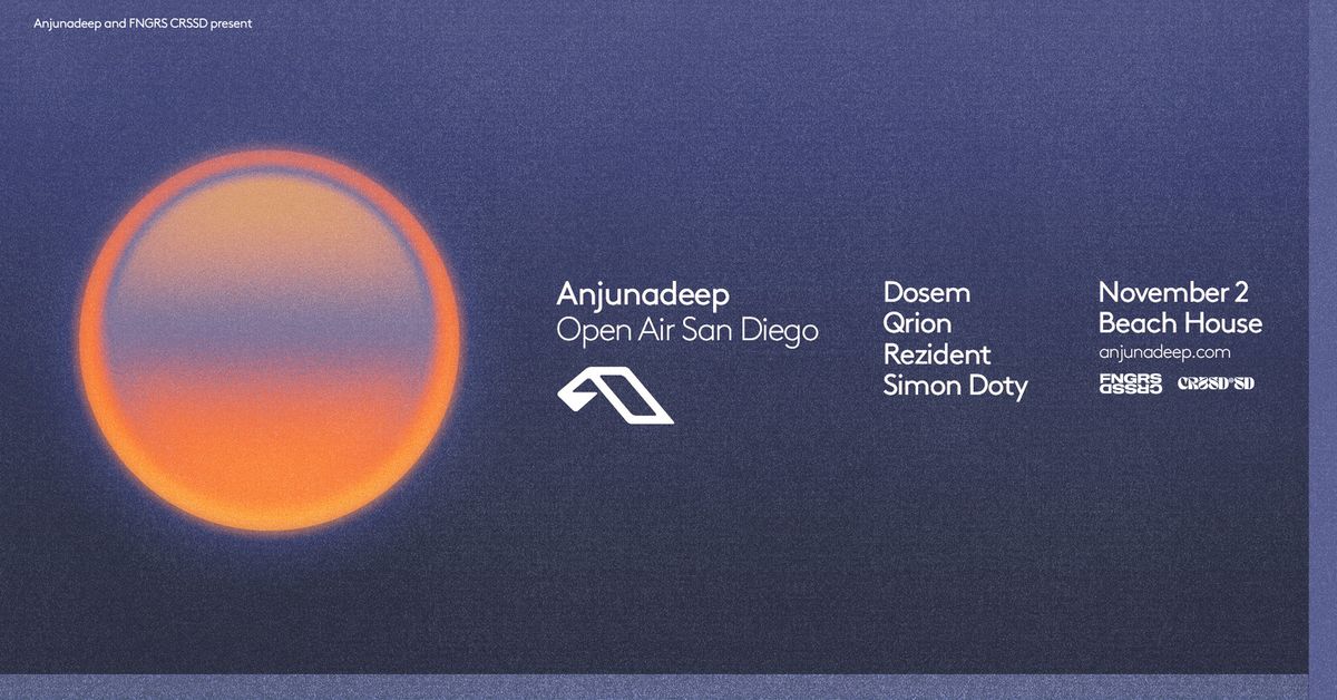 FNGRS CRSSD presents Anjunadeep Open Air at Palms Beach Club