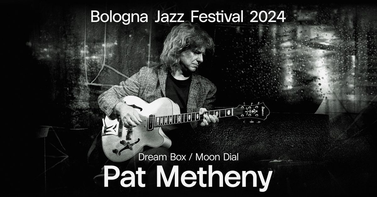 PAT METHENY DREAM BOX\/MOON DIAL TOUR