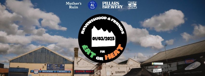 Ravenswood & Friends For Eat Or Heat 2025