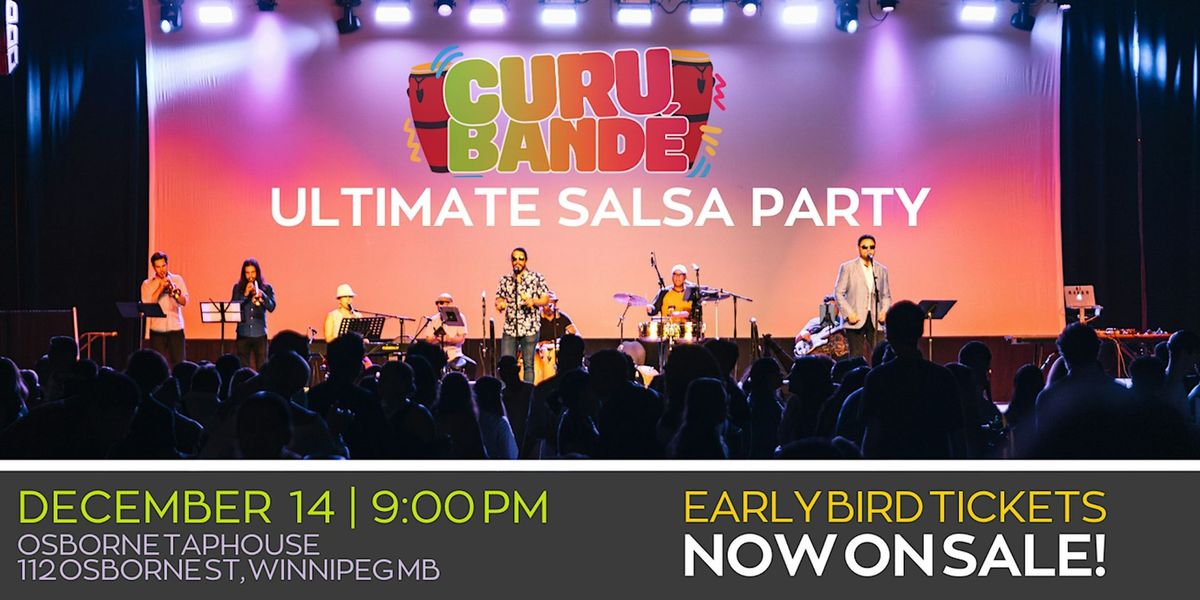 Curuband\u00e9: Winnipeg\u2019s Ultimate Salsa Party!