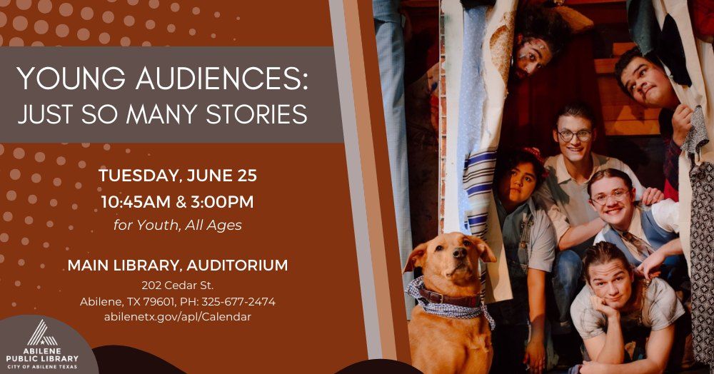 Young Audiences: "Just So Many Stories" (Main Library)