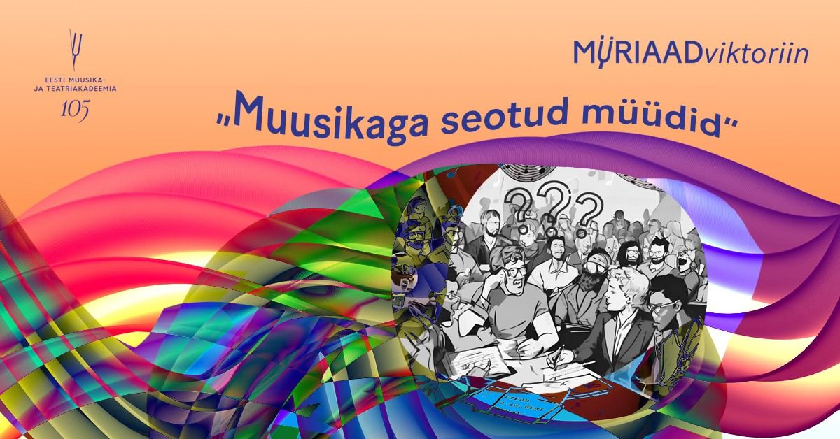 M\u00dcRIAADfest. Muusikaviktoriin \u201eMuusikaga seotud m\u00fc\u00fcdid\u201d