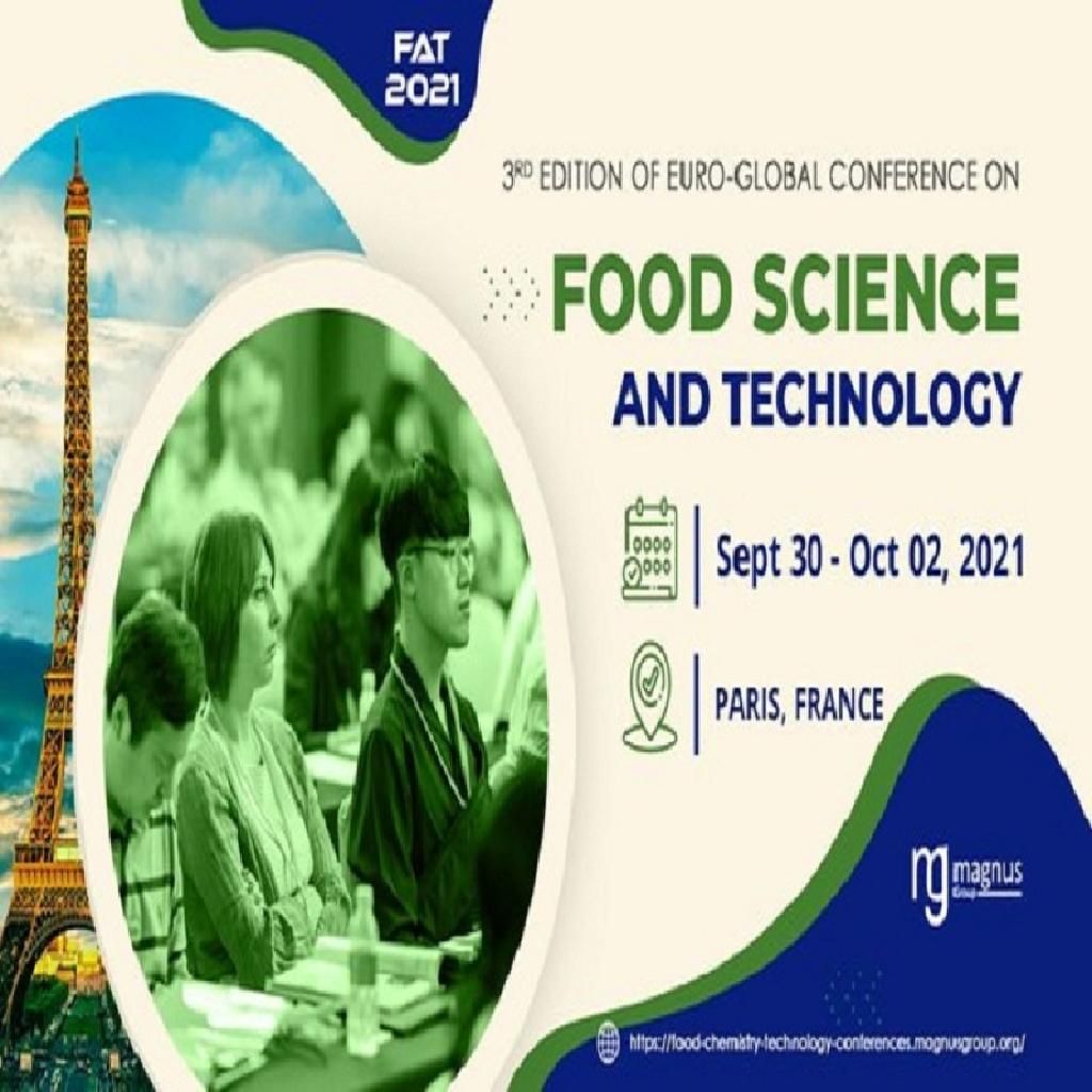 3rd Edition of Euro-Global Conference on Food Science and Techno