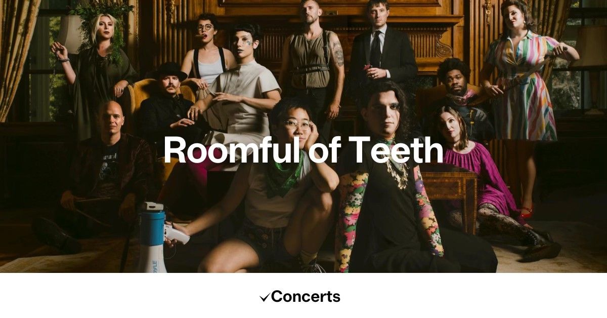 Roomful of Teeth