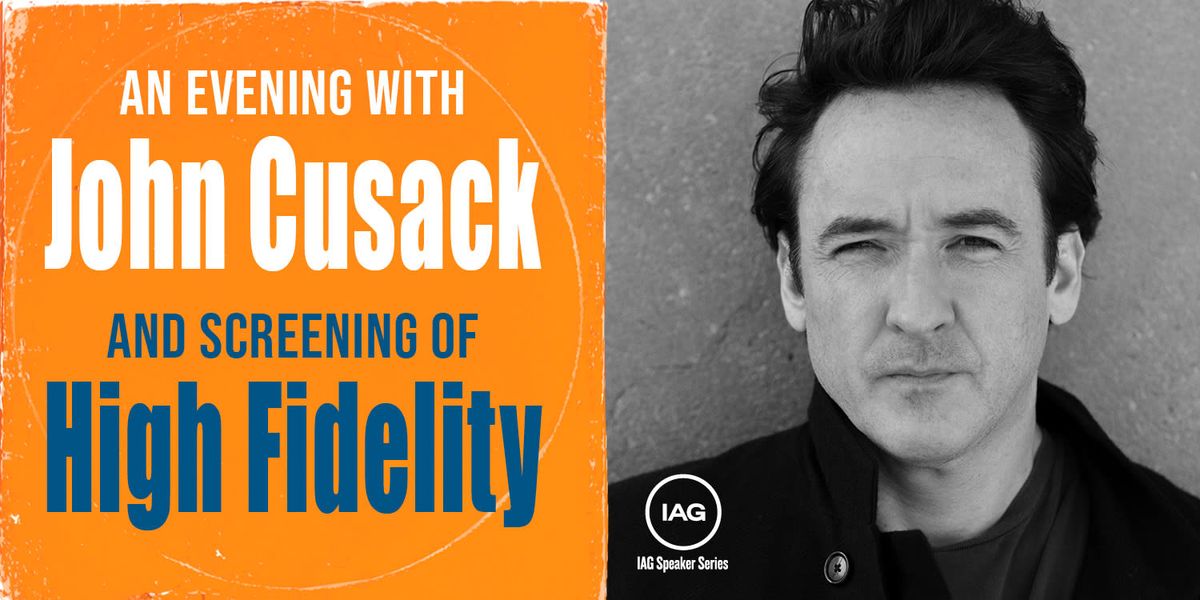 John Cusack With A Screening of High Fidelity