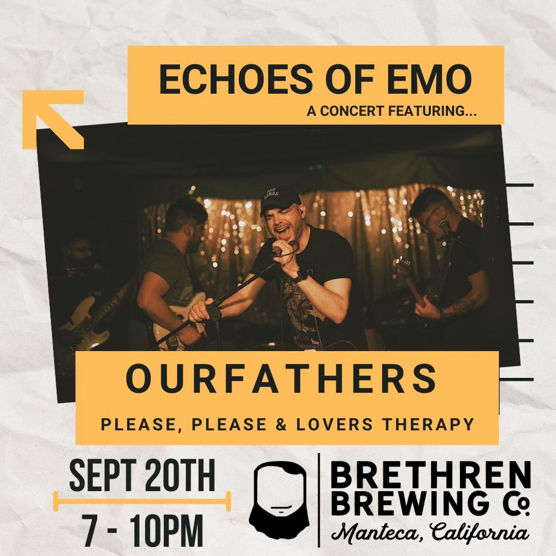 Echos of Emo Featuring OURFATHERS, PLEAE, PLEASE & LOVERS THERAPY