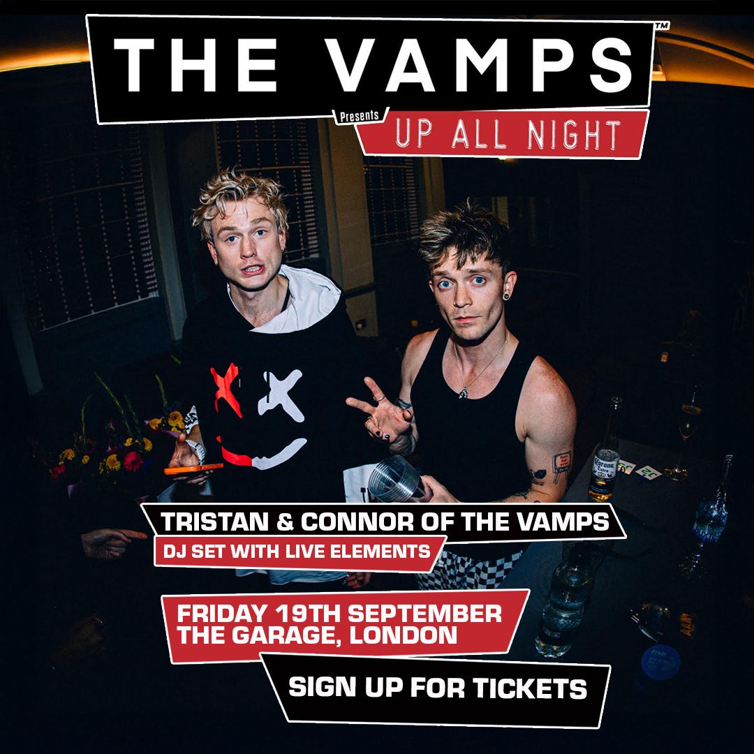 The Vamps (DJ Set) London Tickets