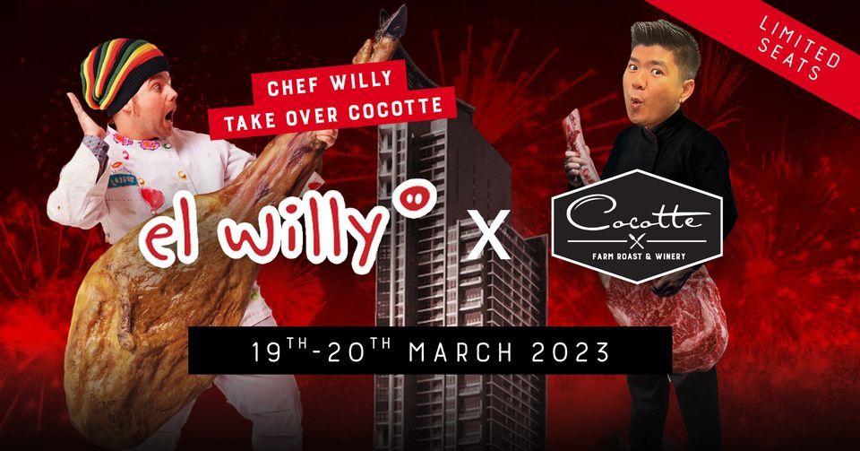 ?? ?? El Willy takes over Cocotte ??