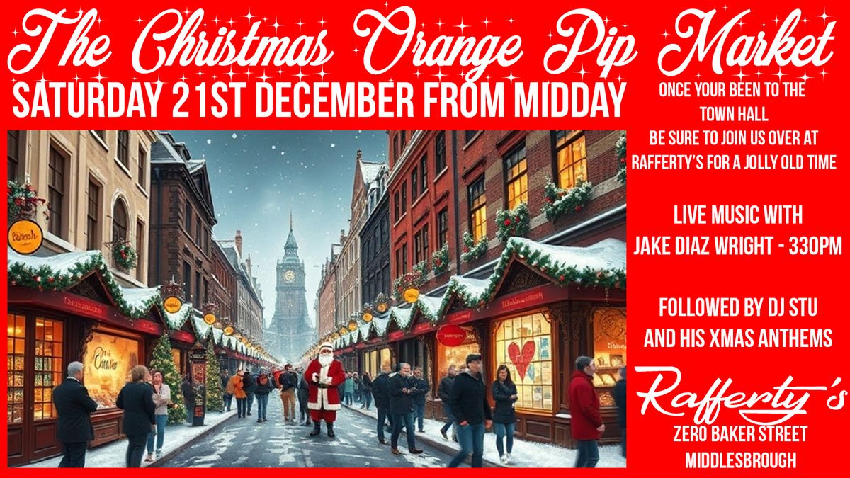 Rafferty's Christmas - Orange Pip - Saturday 21st Dec from Midday - Live Music - DJ - Xmas Drinks!!