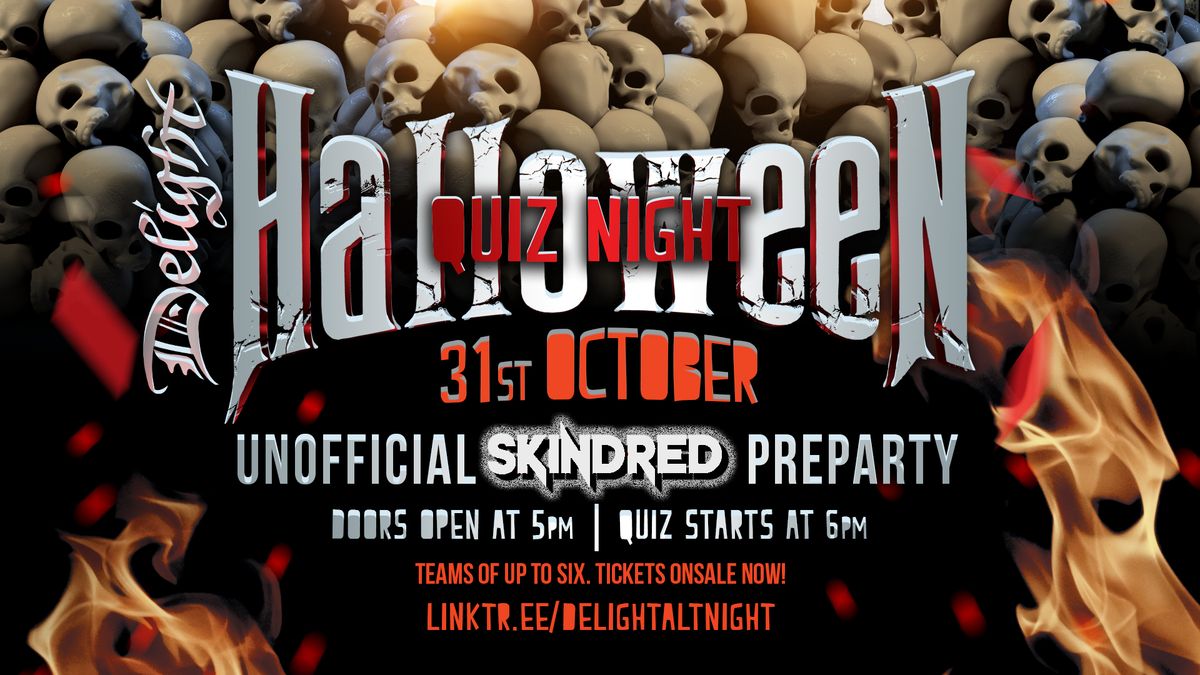 Halloween quiz night: unofficial Skindren preparty + Delight DJs!