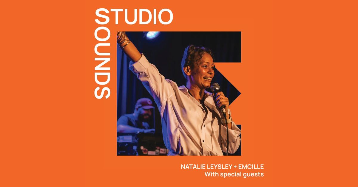 Studio Sounds: NATALIE LEYSLEY + EMCILLE