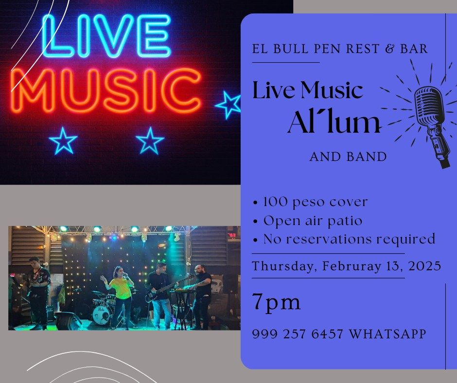 Al'lum & Band LIVE MUSIC CHELEM @ El Bull Pen