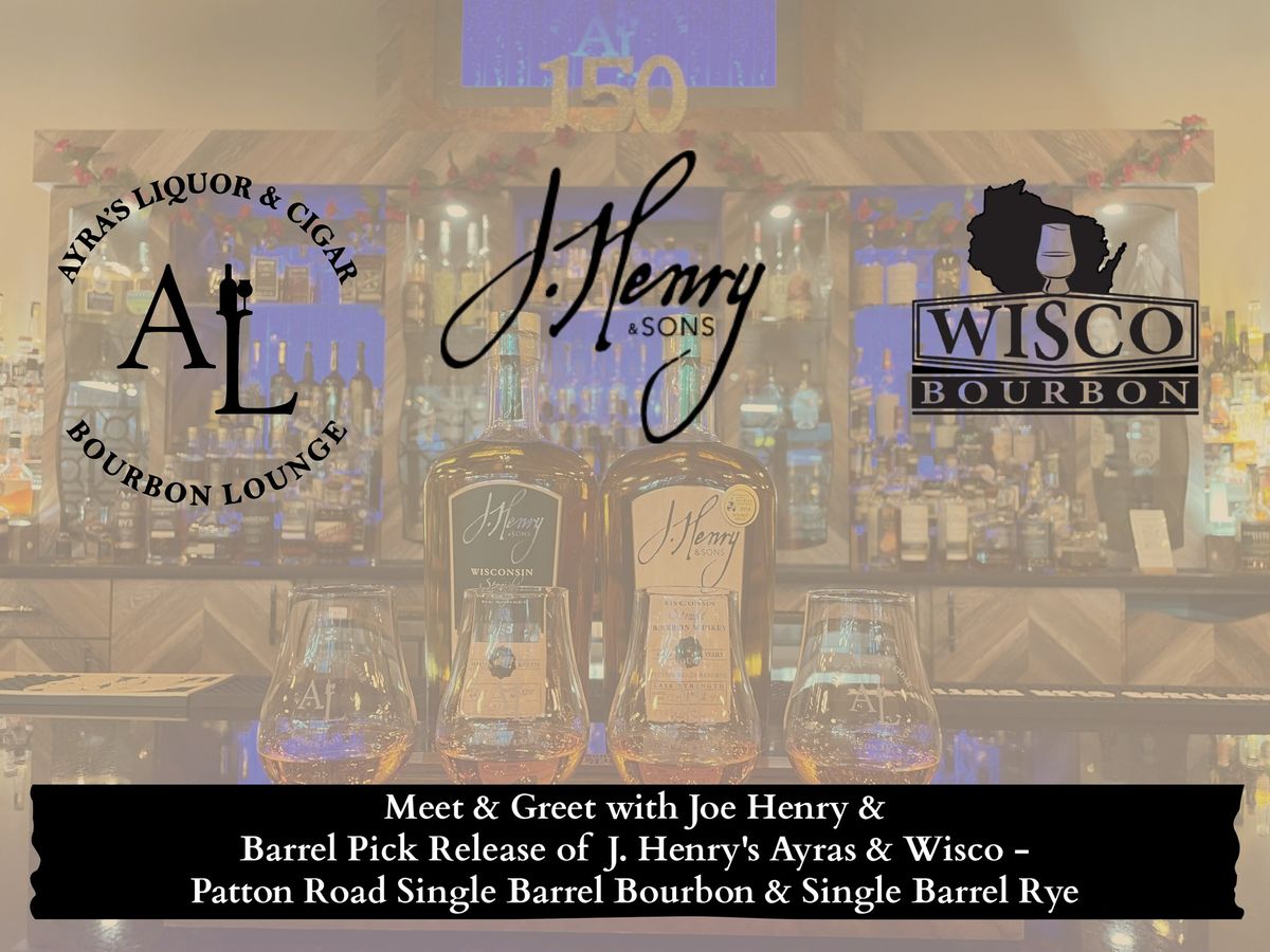 Release Party of Ayras + Wisco Bourbon's Single Barrel Picks of J. Henry Patton Road  & Rye 