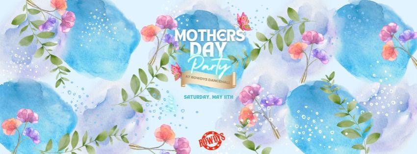Mother\u2019s Day Party 