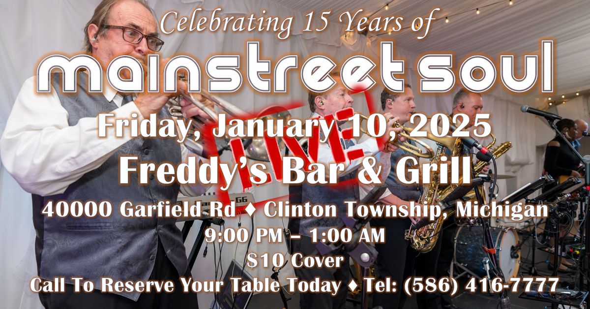 \ud83c\udf89 Celebrate 15 Incredible Years with Mainstreet Soul! \ud83c\udfb6