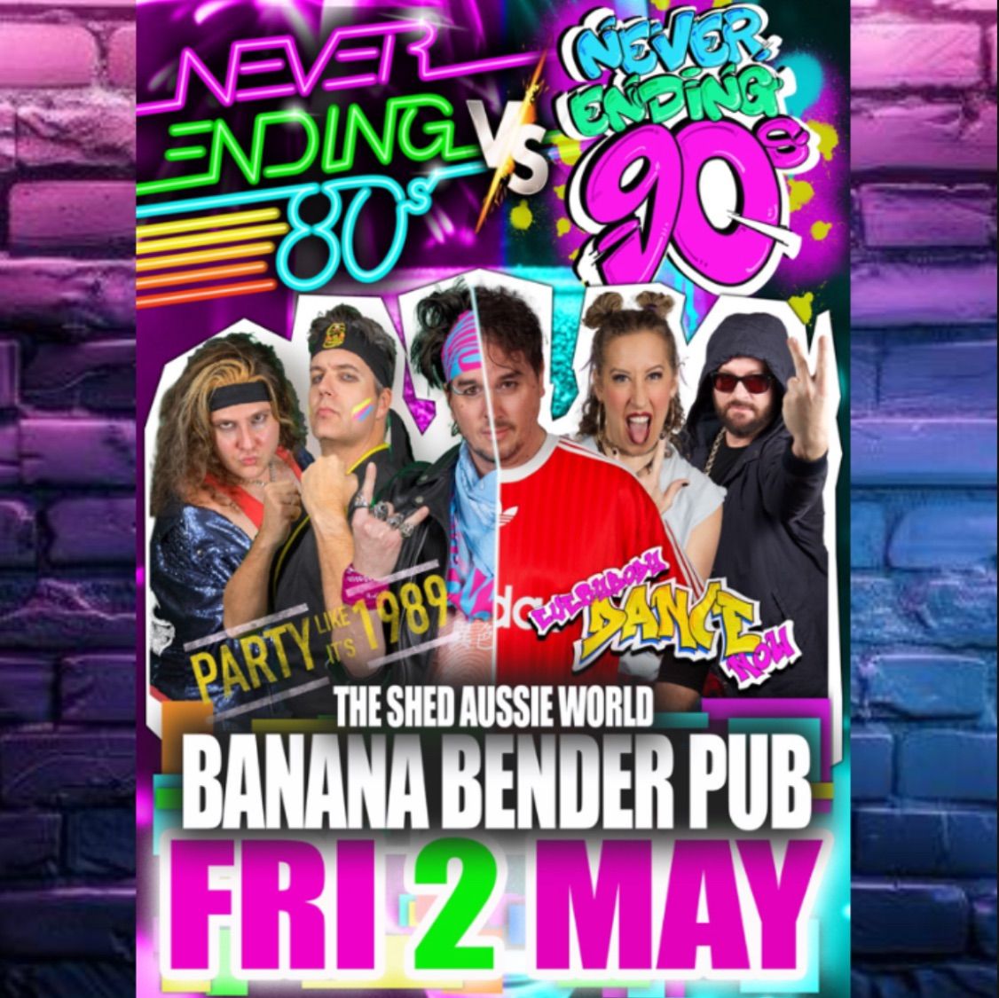 Never Ending 80s v 90s PARTY - Banana Bender Pub The Shed Aussie World Sunshine Coast