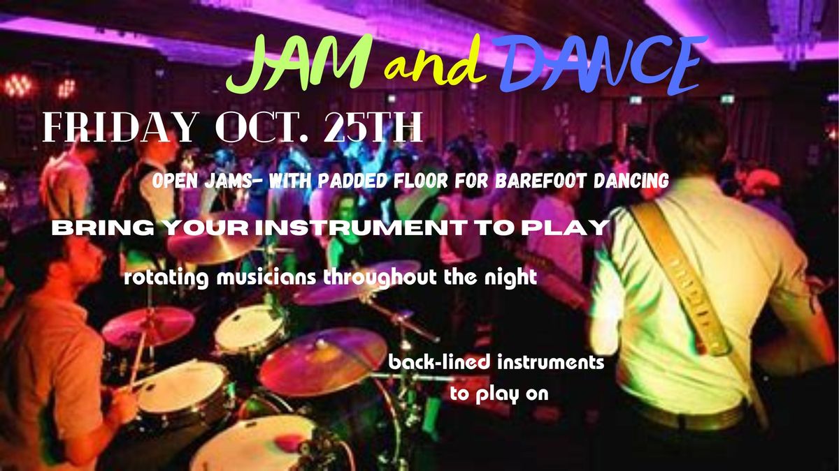 Jam & Dance- Open Jams w\/ padded dancing floor