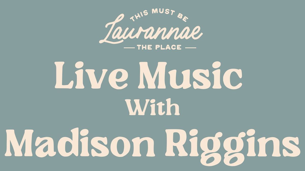 Live Music With Madison Riggins