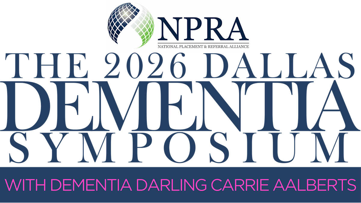 2026 Dallas Dementia Symposium with Dementia Darling Carrie Aalberts