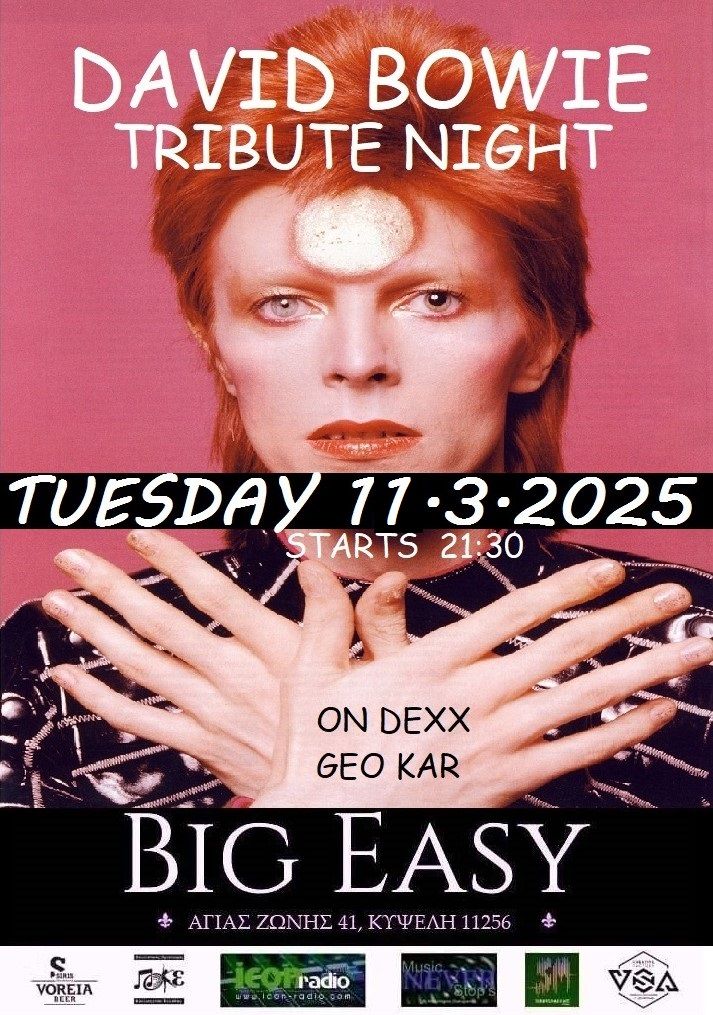 DAVID BOWIE TRIBUTE - THE MAN WHO SOLD THE WORLD - \u03a4\u03c1\u03b9\u03c4\u03b7 11\/03  - The Big Easy