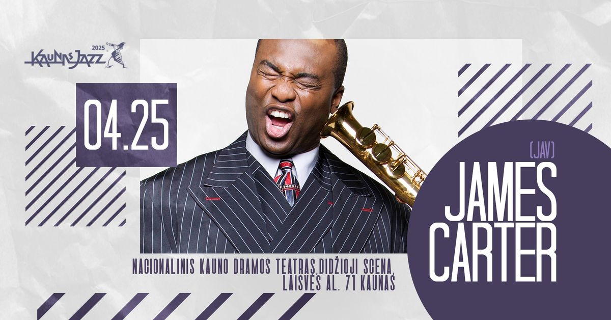 James Carter Organ trio (JAV) \u2013 Kaunas Jazz 2025