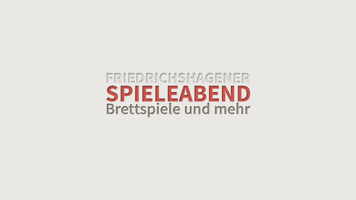 Friedrichshagener Spieleabend - Montag