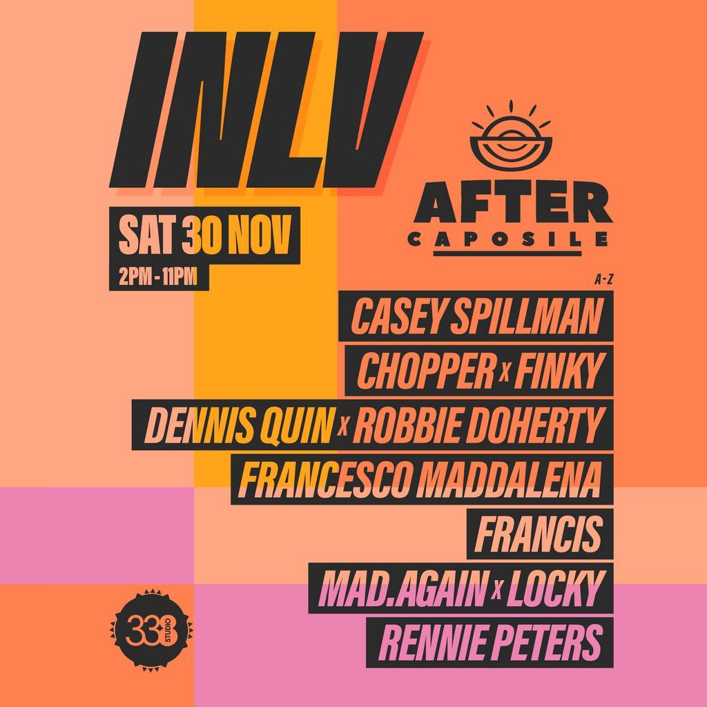 INLV x After Caposile - Sat 30 November at Studio 338 London