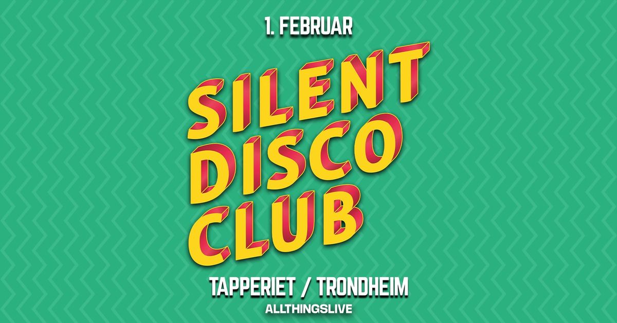 F\u00c5 BILL! Silent Disco Club \/\/ TAPPERIET - 01. FEB