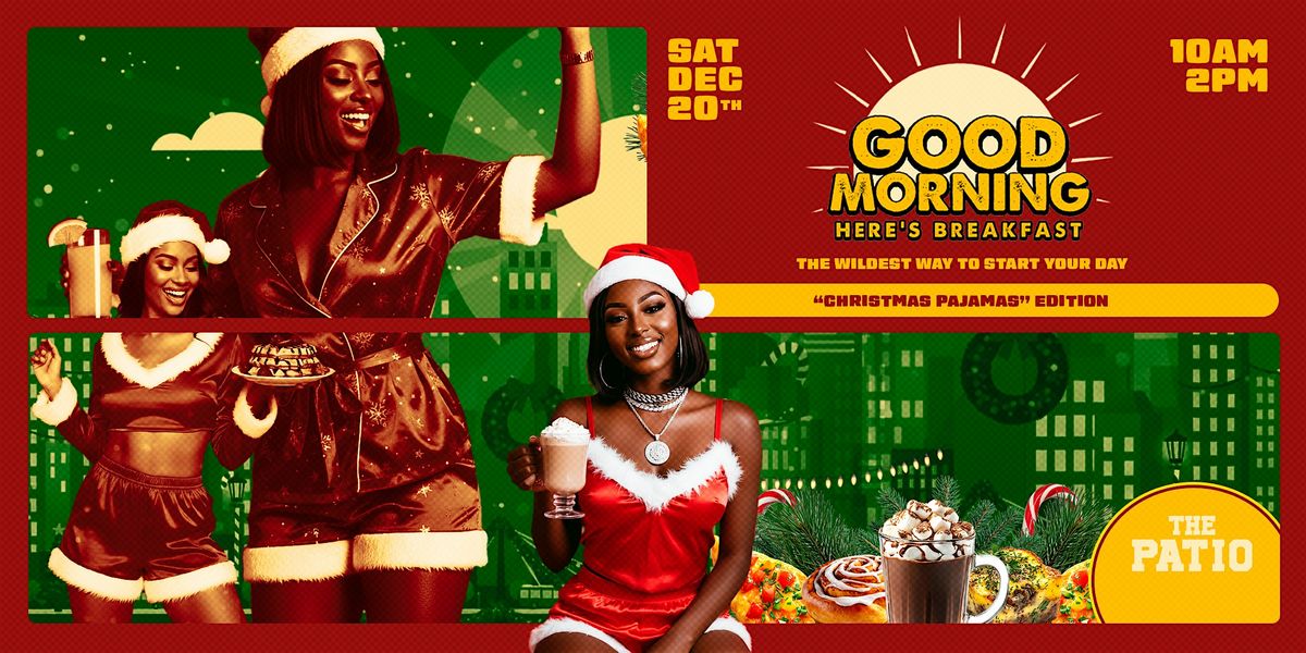 "GOOD MORNING, HERE'S BREAKFAST" CHRISTMAS PAJAMAS EDITION