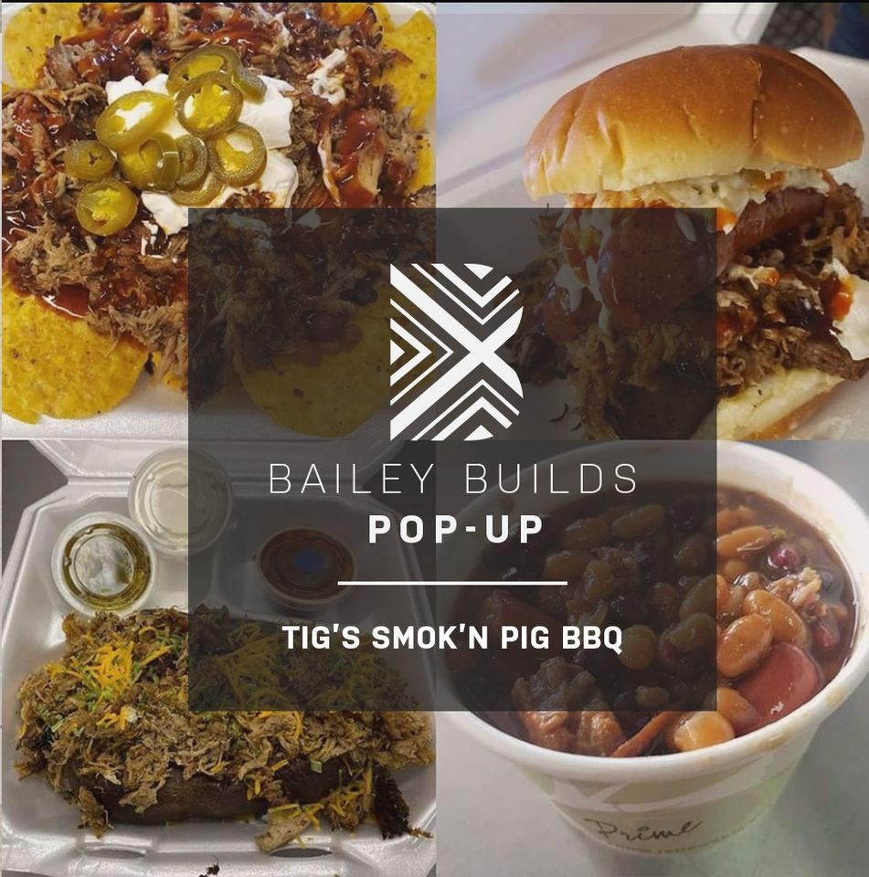 Tigs Smokn Pig BBQ Food Truck PopUp at Bailey Builds, Bailey Builds