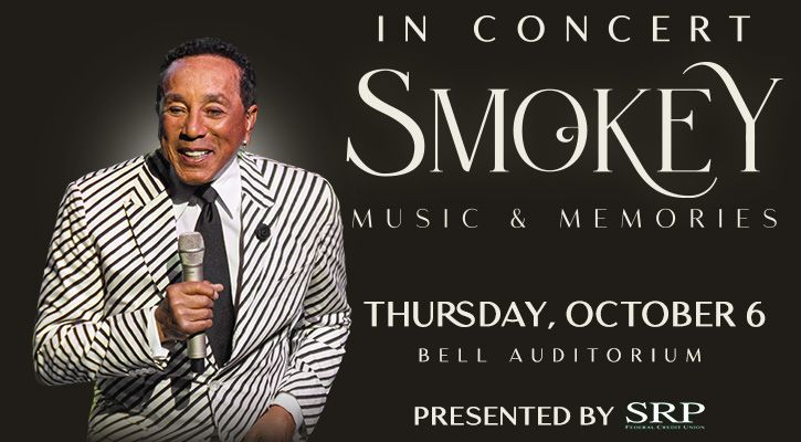 An Evening With Smokey Robinson  presented by SRP Federal Credit Union