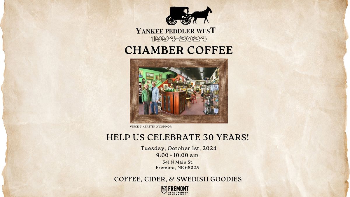 Yankee Peddler West | Chamber Coffee