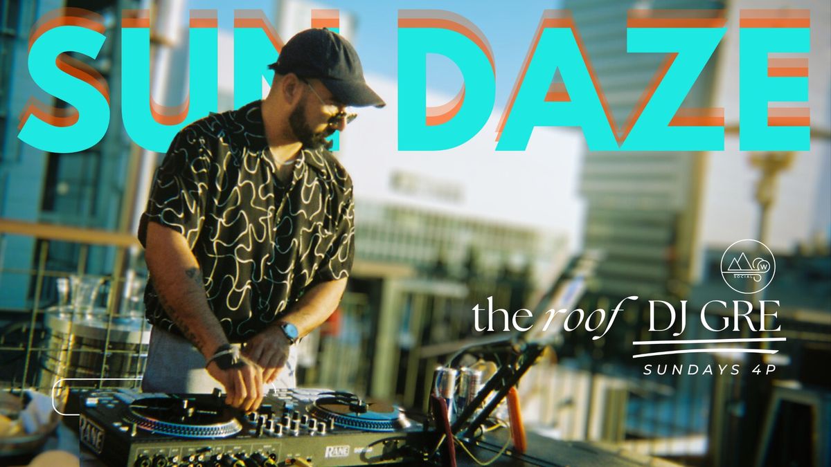 SUN DAZE - Williwaw Roof Day Party