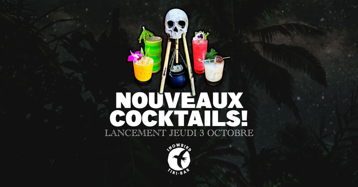 Ajout de nouveaux cocktails au Snowbird!