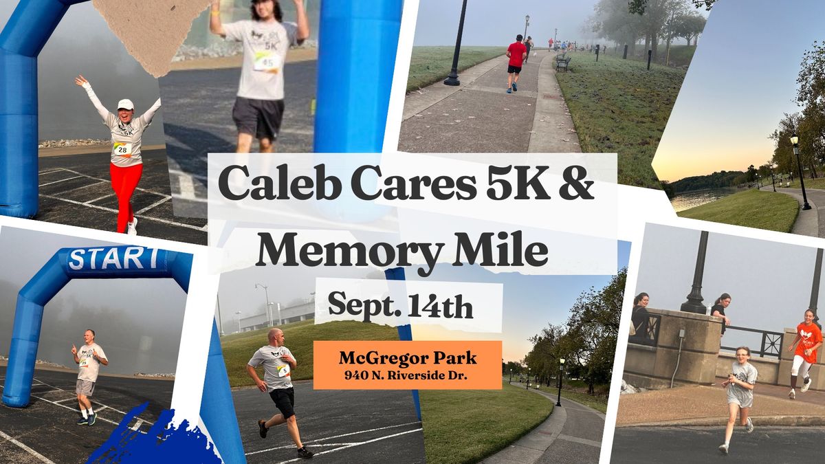 The Caleb Cares 5K & Memory Mile