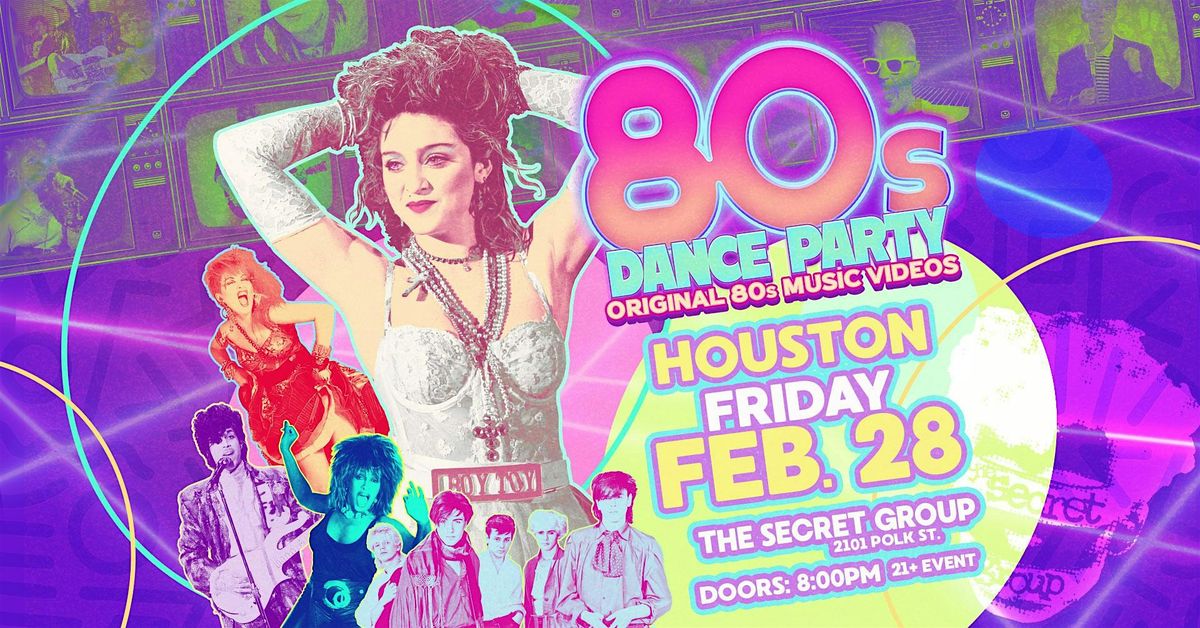 80s Dance Party Houston!