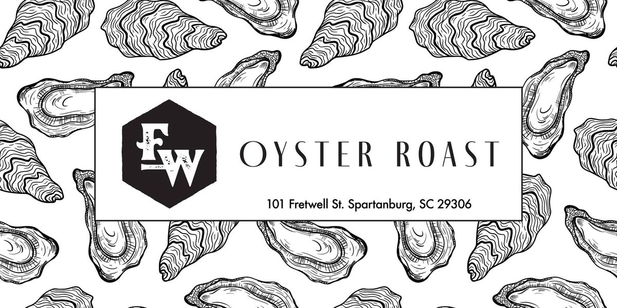 Family-Friendly Oyster Roast @ Fretwell Spartanburg, SC