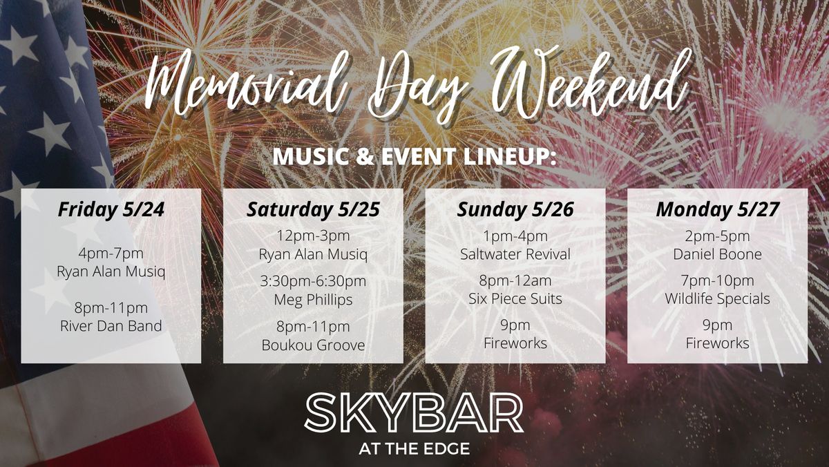 Memorial Day Weekend Celebration-Live Music & Fireworks
