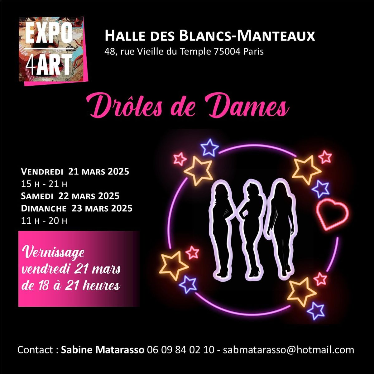 Vernissage de l\u2019exposition \u00ab Dr\u00f4les de Dames \u00bb le vendredi 21 mars de 18h \u00e0 21h