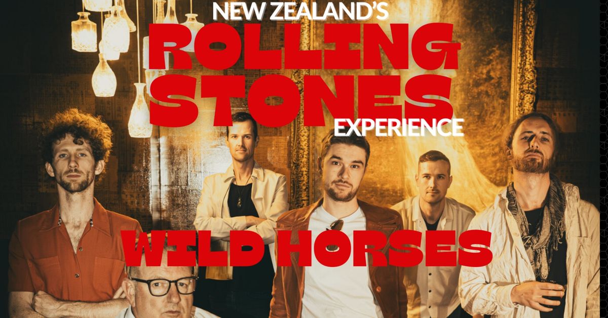 Wild Horses: NZ's Rolling Stones Experience