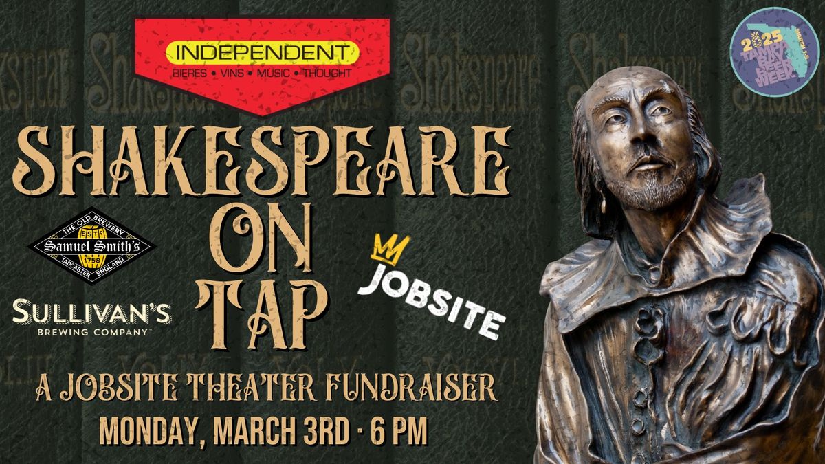 Shakespeare on Tap! A Jobsite Theater Fundraiser