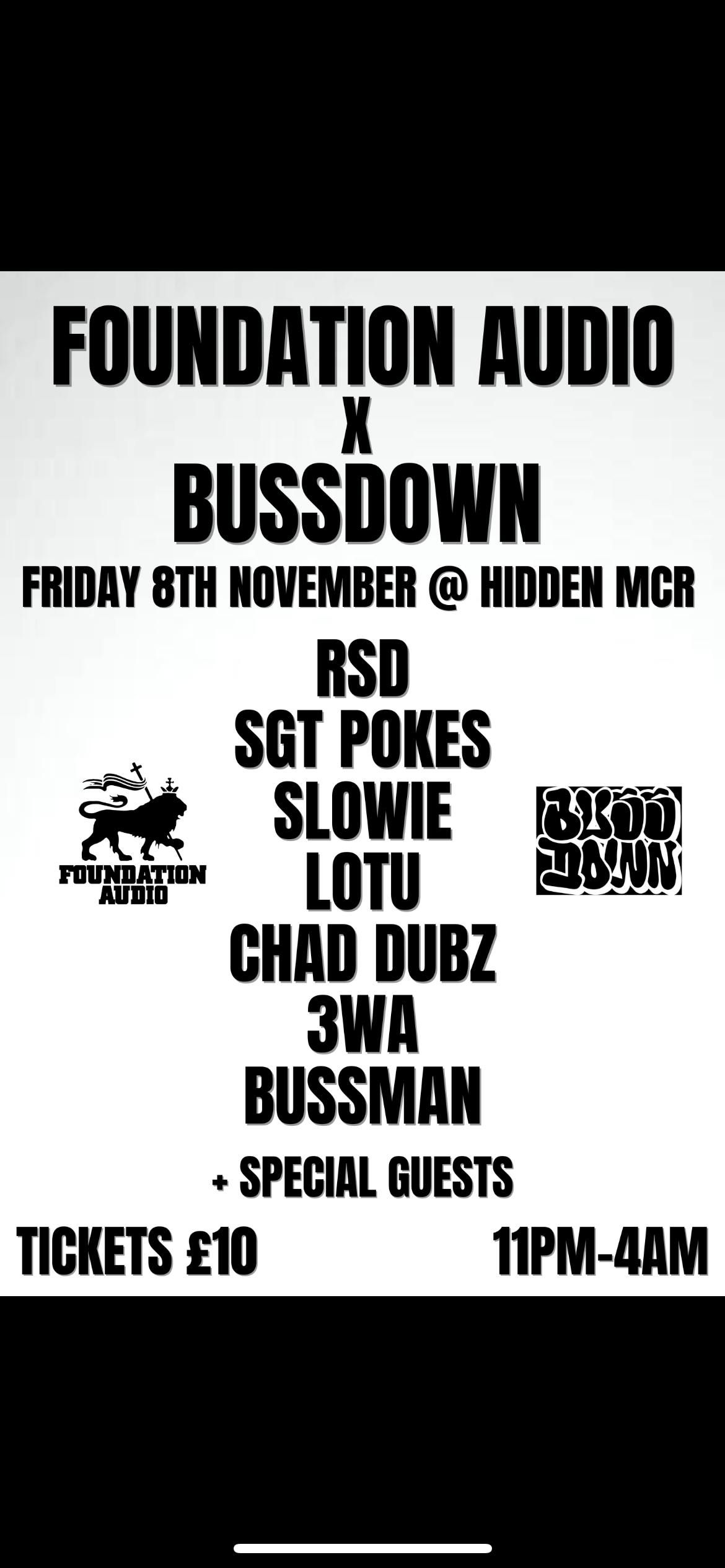 Foundation Audio x Bussdown @ Hidden basement, RSD, SGT POKES, SLOWIE, LOTU, CHAD DUBZ, 3WA, BUSSMAN