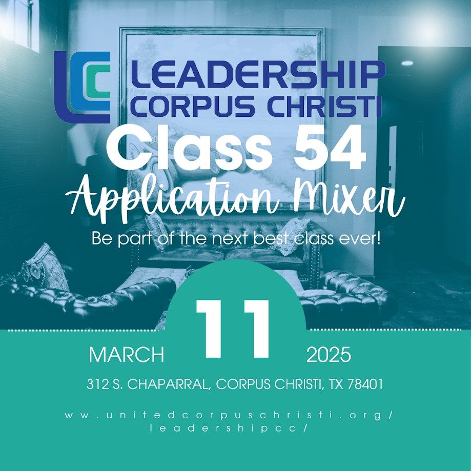 Leadership Corpus Christi Class 54 Application Mixer