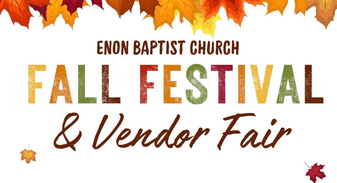 Enon Baptist Church Fall Festival & Vendor Fair