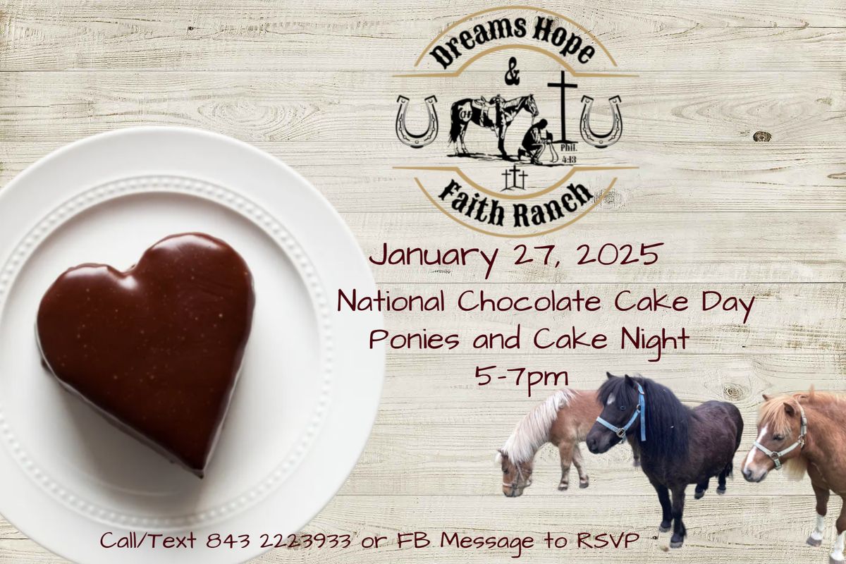 Ponies and Chocolate Cake Night 