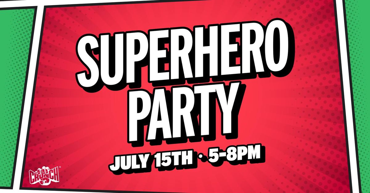 Superhero-Themed Mid-Month Party\ufffd