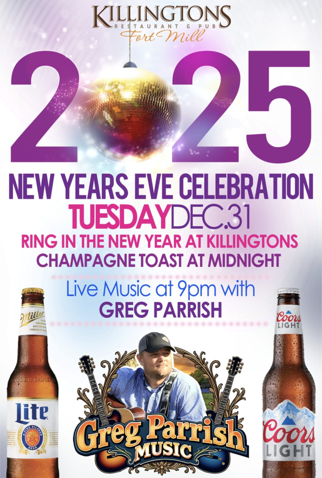 NYE Celebration with Greg Parrish at Killingtons Fort Mill!  Presented by Coors Light!